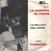 La guerra di Piero / La ballata dell'eroe