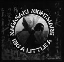 Nagasaki Nightmare
