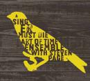 A Singer Must Die