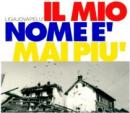 Il mio nome è mai più