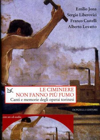 Le ciminiere non fanno più fumo