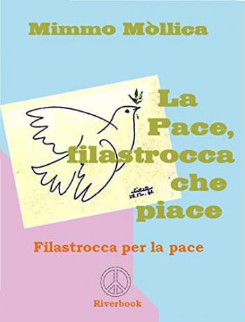 La Pace, filastrocca che piace