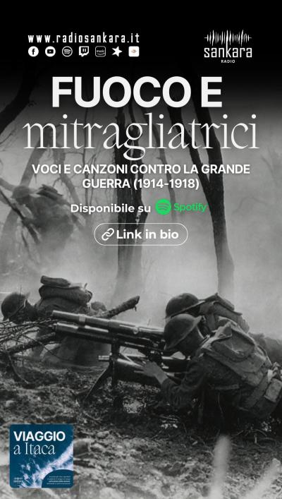 Fuoco e mitragliatrici <i>e</i> Valzer dei disertori