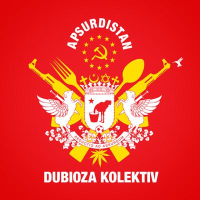 Dubioza kolektiv Apsurdistan