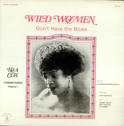 Wild Women Don't Have the Blues