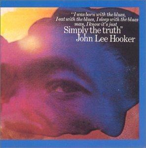 John Lee Hooker - Simply The Truth