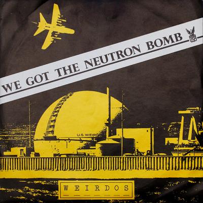 We Got The Neutron Bomb