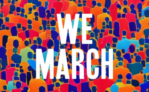 We March