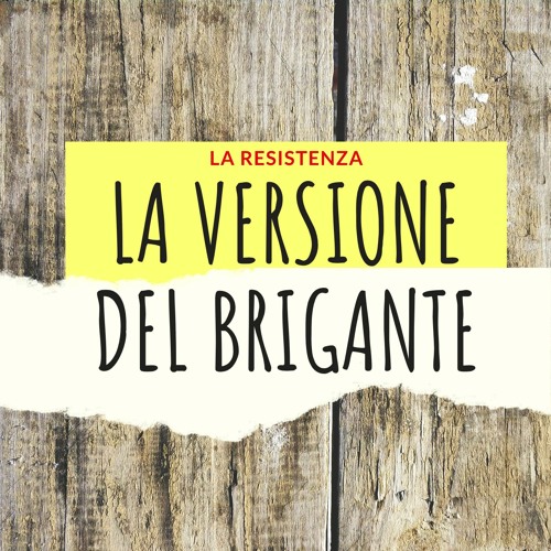 La versione del brigante