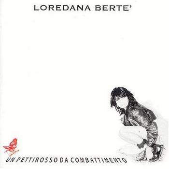 loredana berte-un pettirosso da combattimento