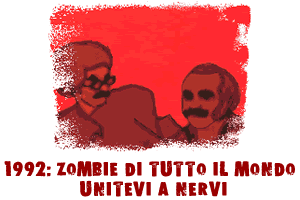 Zombie di tutto il mondo unitevi